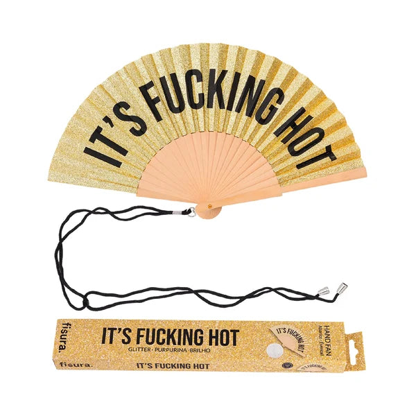 Hand Fan - "It's Fucking Hot" Gold Glitter