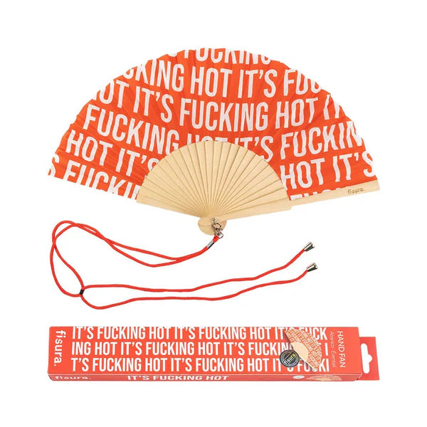 "It's fucking hot" fan