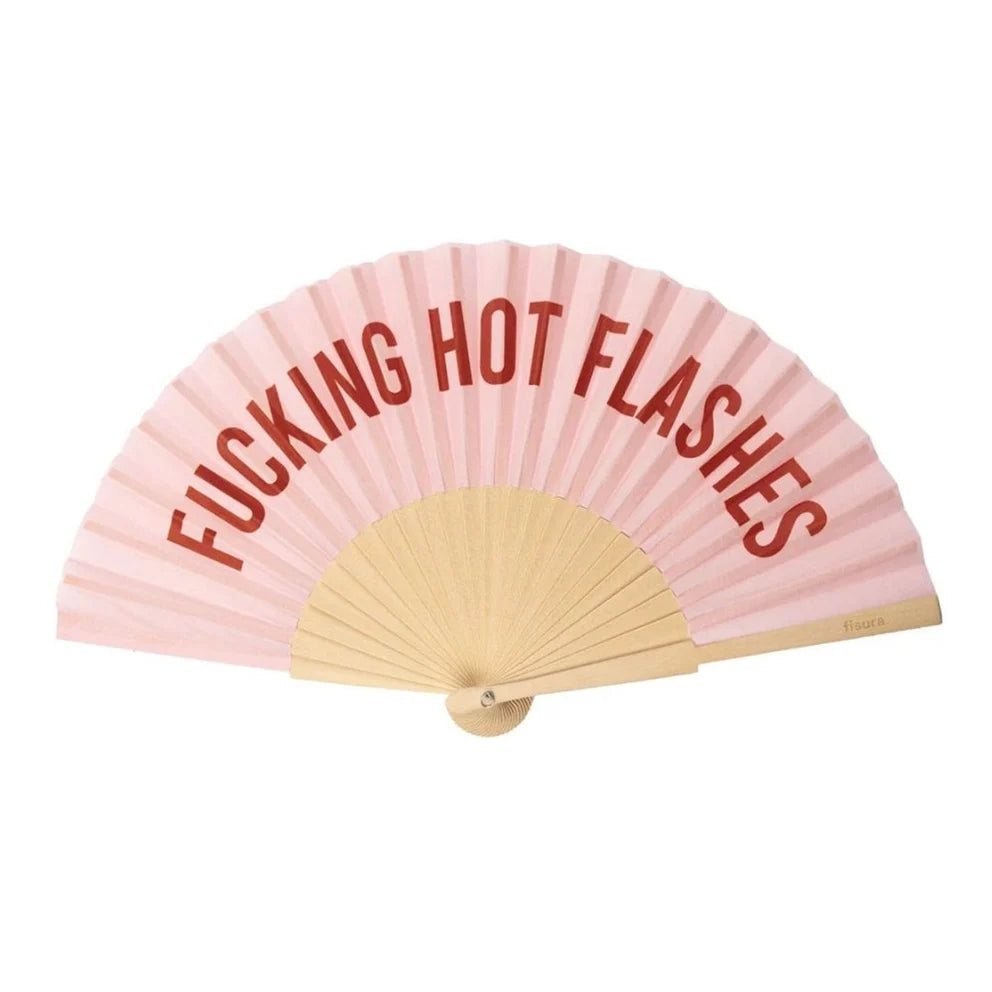 Hand Fan - "Fucking hot flashes"